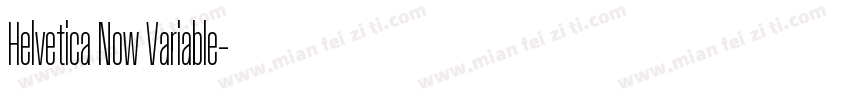 Helvetica Now Variable字体转换